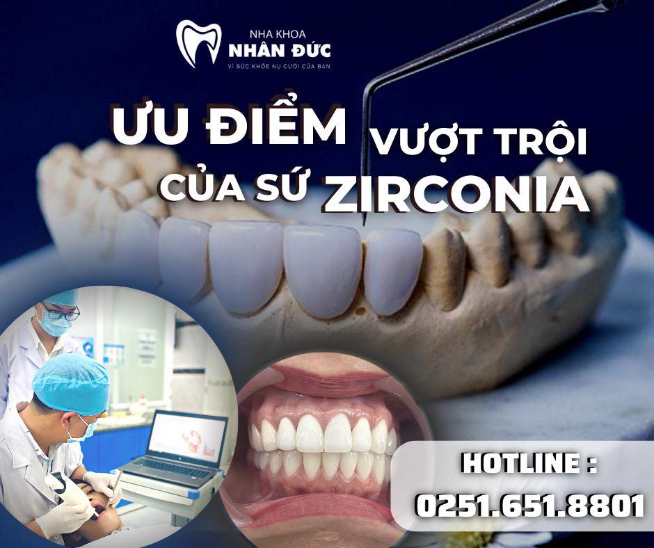 Ưu Đãi Làm Răng Sứ Zirconia Tại Nha Khoa Nhân Đức